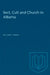 Sect, Cult, and Church in Alberta by William Mann