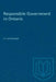 Responsible Government in Ontario by F. F. Schindeler