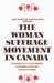 The Woman Suffrage Movement in Canada: Second Edition by Catherine L. Cleverdon, Ramsay Cook