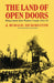 The Land of Open Doors: Being Letters from Western Canada 1911-1913 by J. Burgon Bickersteth