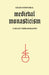 Medieval Monasticism: A Select Bibliography by Giles Constable, John Leyerle