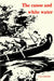 The Canoe and White Water: From Essential to Sport by C. E. S. Franks