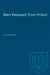 Men Released from Prison by Irvin Waller