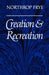Creation and Recreation by Northrop Frye