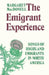 The Emigrant Experience: Songs of Highland Emigrants in North America by Margaret Macdonell