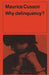 Why Delinquency? by Maurice Cusson