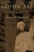 Gothic Art 1140-C1450: Sources and Documents by Teresa G. Frisch