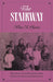 The Stairway by Alice Chown, Diana Chown