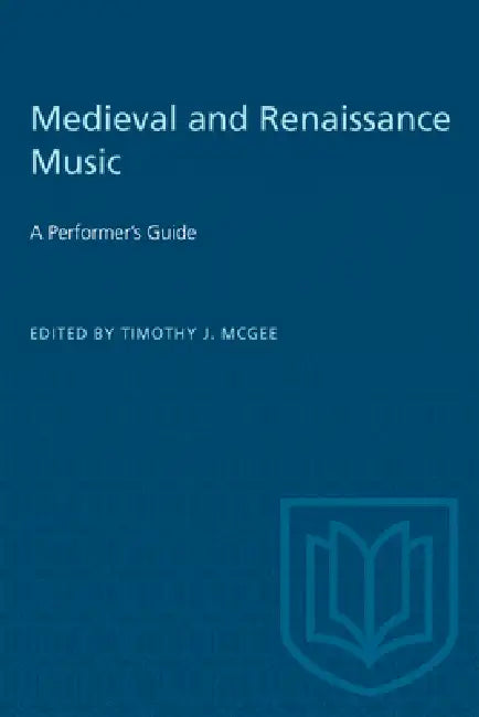 Medieval & Renaissance Music by Timothy J. McGee