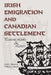 Irish Emigration and Canadian Settlement: Patterns, Links, and Letters by Cecil J. Houston, William J. Smyth