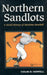 Northern Sandlots: A Social History of Maritime Baseball by Colin Howell