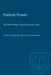 Patient Power: The Smart Patient's Guide to Health Care by Patricia J. Parsons, Arthur Parsons