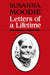 Susanna Moodie: Letters of a Lifetime by Susanna Moodie, Carl Ballstadt, Elizabeth Hopkins