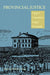 Provincial Justice: Upper Canadian Legal Portraits by Robert Fraser