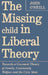 The Missing Child in Liberal Theory: Towards a Covenant Theory of Family, Community, Welfare and the Civic State by John O'Neill