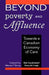 Beyond Poverty and Affluence: Towards a Canadian Economy of Care (Rev and Expanded) by B. Goudzwaard
