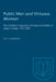 Public Men and Virtuous Women: The Gendered Languages of Religion and Politics in Upper Canada, 1791-1850 by Cecilia Morgan