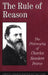 The Rule of Reason: The Philosophy of C.S. Peirce by Jacqueline Brunning, Paul Forster