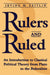 Rulers and Ruled: An Introduction to Classical Political Theory by Irving M. Zeitlin