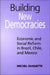 Building New Democracies: Economic and Social Reform in Brazil, Chile, and Mexico by Michel DuQuette
