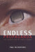 Endless Propaganda: The Advertising of Public Goods by Paul Rutherford