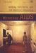 Witnessing AIDS: Writing, Testimony, and the Work of Mourning by Sarah Brophy