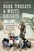 Dark Threats and White Knights: The Somalia Affair, Peacekeeping, and the New Imperialism by Sherene Razack