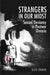 Strangers in Our Midst: Sexual Deviancy in Postwar Ontario by Elise Chenier