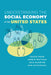 Understanding the Social Economy: A Canadian Perspective by Jack Quarter, Laurie Mook, Ann Armstrong
