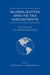 Globalization and Its Tax Discontents: Tax Policy and International Investments by Arthur J. Cockfield