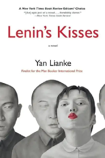 Lenin's Kisses by Yan Lianke