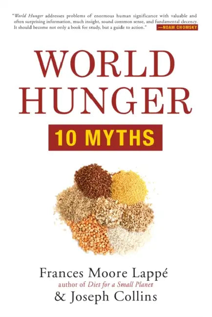 World Hunger: 10 Myths by Frances Moore Lappé, Joseph Collins