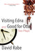 Visiting Edna & Good for Otto: Two Plays by David Rabe