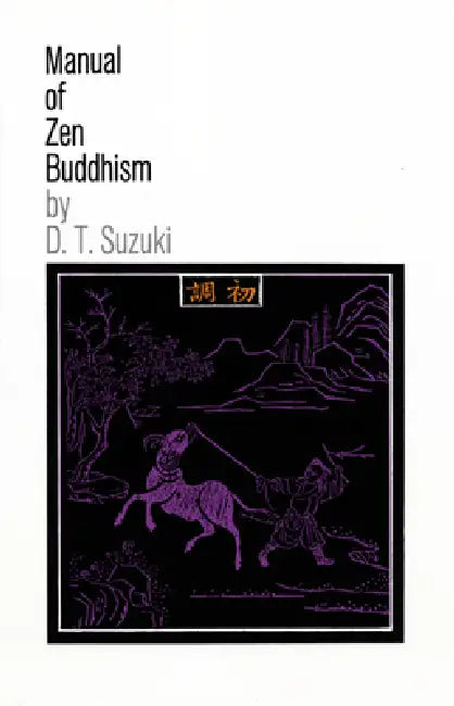 Manual Of Zen Buddhism by Suzuki D.T.