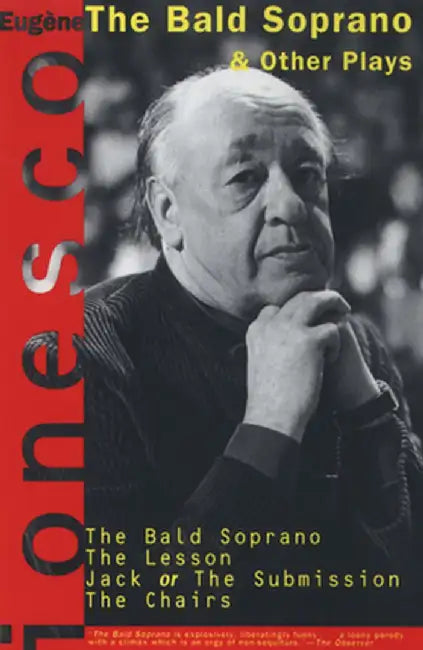 The Bald Soprano and Other Plays by Eugene Ionesco