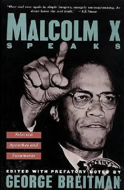 Malcolm X Speaks: Selected Speeches and Statements by George Breitman