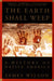 The Earth Shall Weep: A Guidebook for Sensitive People by James Wilson