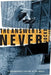The Answer Is Never: A Skateboarder's History of the World by Jocko Weyland