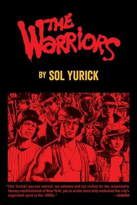 The Warriors by Sol Yurick