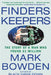 Finders Keepers: The Story of a Man Who Found $1 Million by Mark Bowden