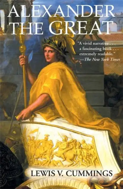 Alexander the Great by Lewis V. Cummings