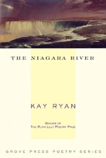 The Niagara River by Kay Ryan