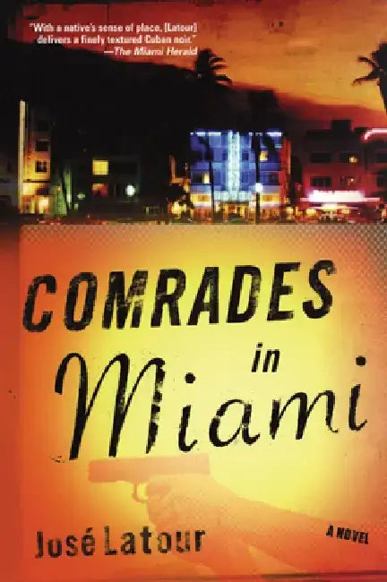 Comrades in Miami by Jose LaTour