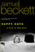 Happy Days by Samuel Beckett