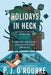 Holidays in Heck by P. J. O'Rourke