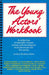 The Young Actor's Workbook by Judith Roberts Seto