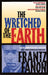 The Wretched of the Earth