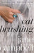 Catbrushing and Stories