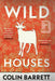 Wild Houses