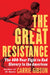 The Great Resistance: The 400-Year Fight to End Slavery in the Americas by Carrie Gibson